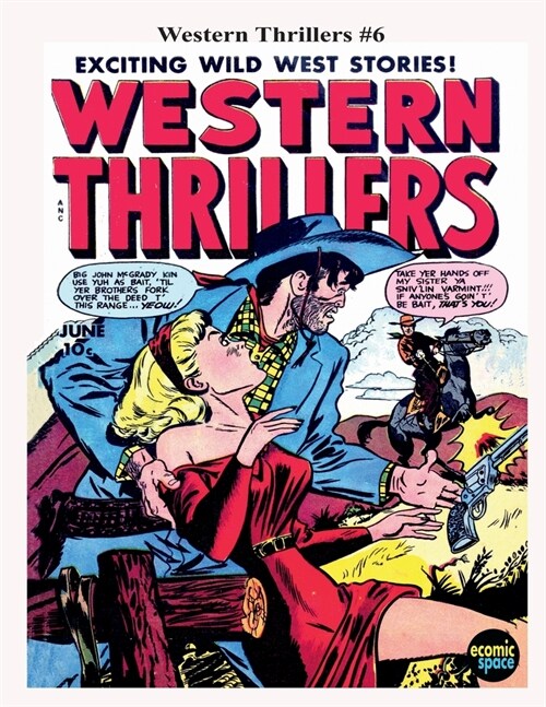 Western Thrillers #6: Exciting Wild West Stories! (Paperback)