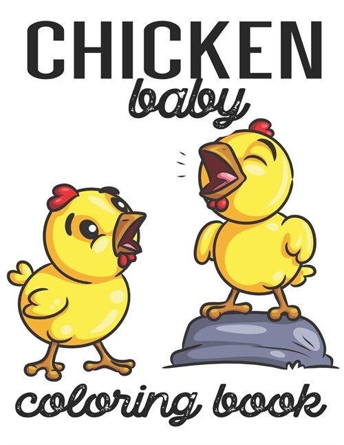 Chicken Baby Coloring Book (Paperback)