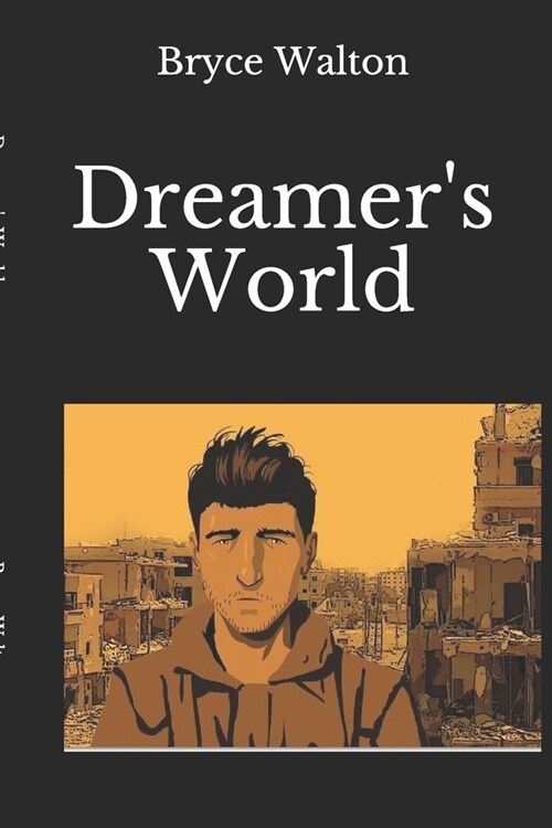 Dreamers World(Illustrated) (Paperback)