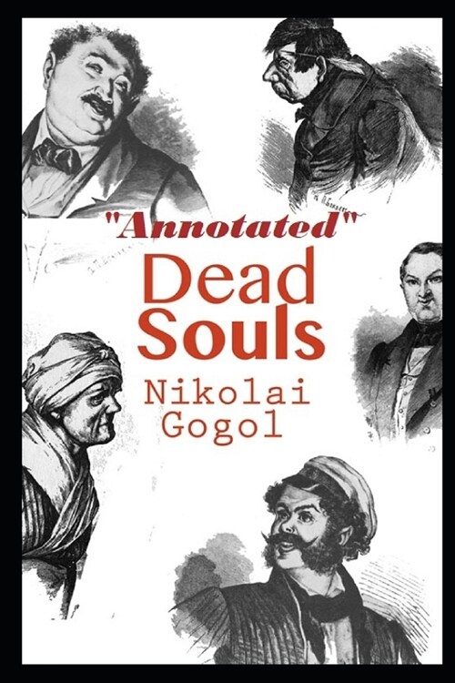 Dead Souls Annotated (Paperback)