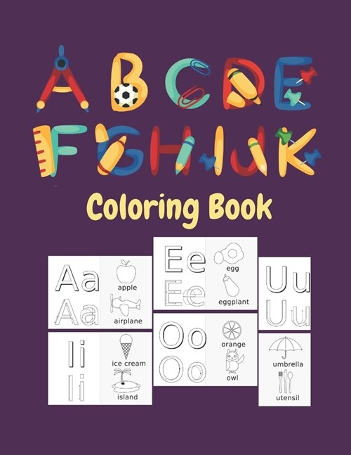 ABCDEFGHIJK coloring book: The Little ABC Coloring Book (jumbo Little Activity Books) (Paperback)