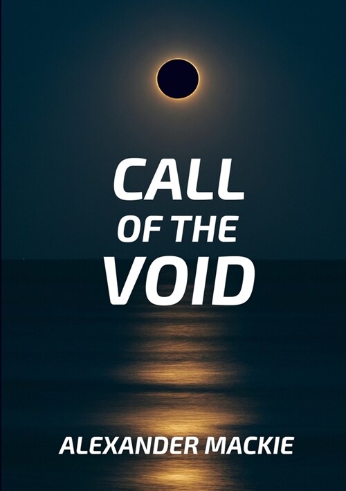 Call of the Void (Paperback)