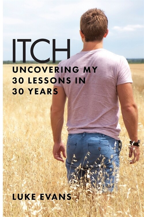 Itch: Uncovering my 30 lessons in 30 years (Paperback)