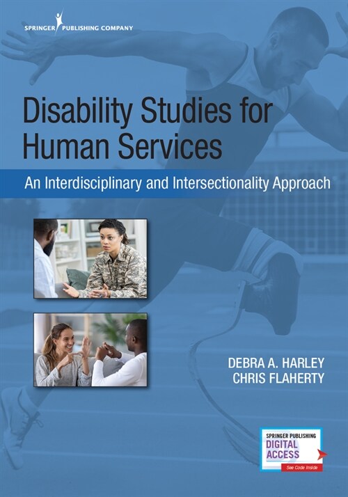 Disability Studies for Human Services: An Interdisciplinary and Intersectionality Approach (Paperback)