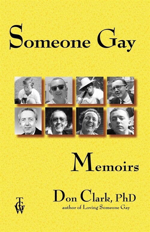 Someone Gay: Memoirs (Paperback)