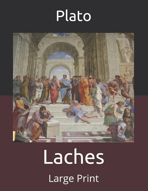 Laches: Large Print (Paperback)