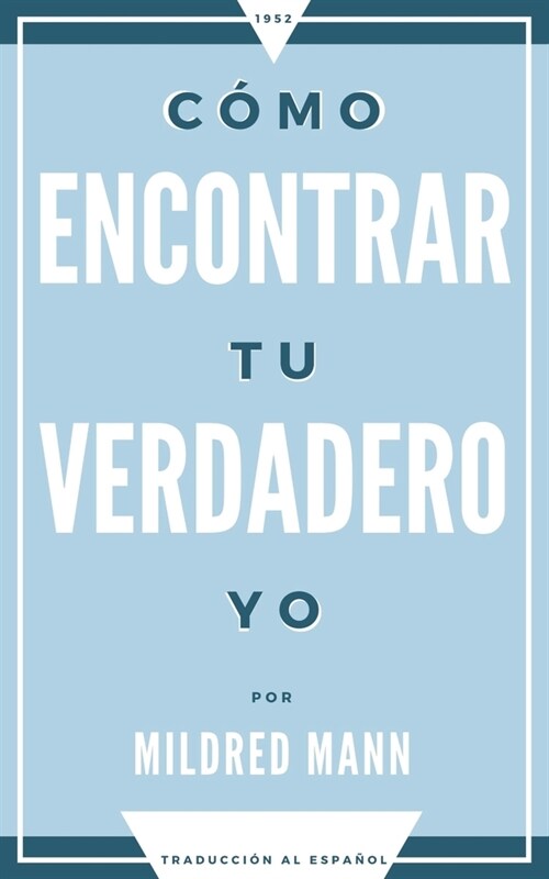 C?o encontrar tu verdadero yo (Paperback)