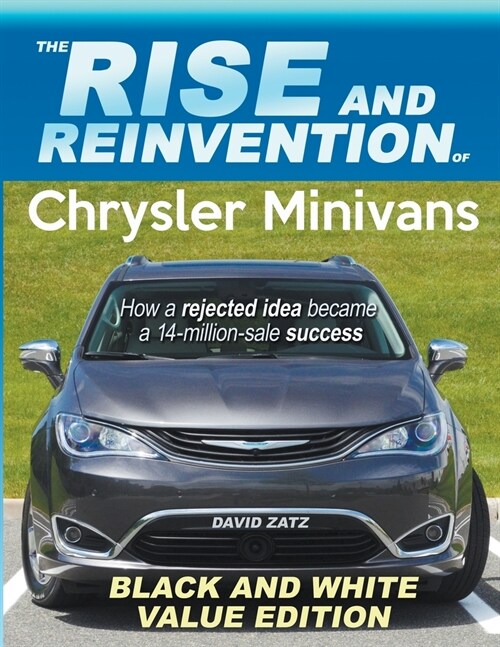 The Rise and Reinvention of Chrysler Minivans (Paperback)