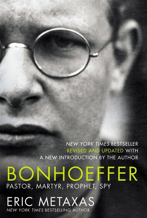 Bonhoeffer: Pastor, Martyr, Prophet, Spy (Paperback)