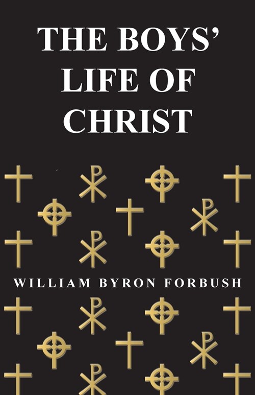 The Boys Life of Christ (Paperback)