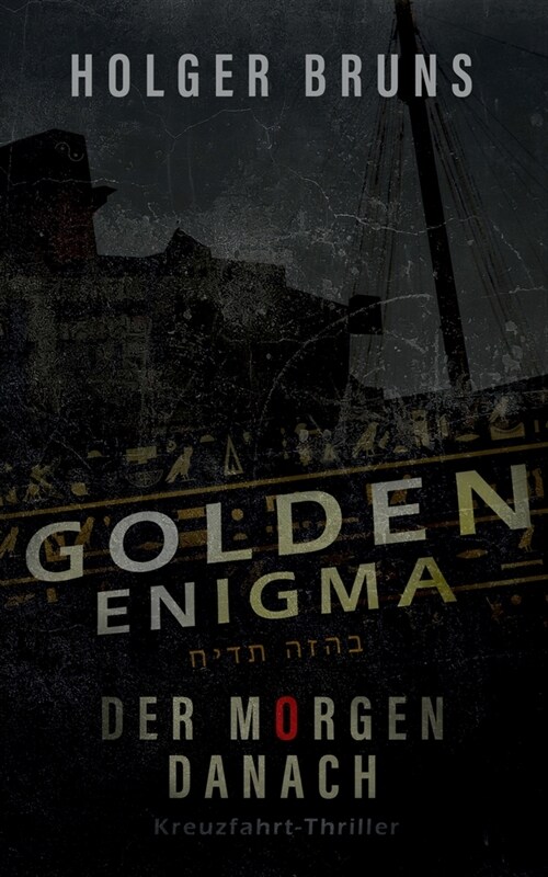 Golden Enigma - Der Morgen danach: RocknCruise in den Tod (Paperback)
