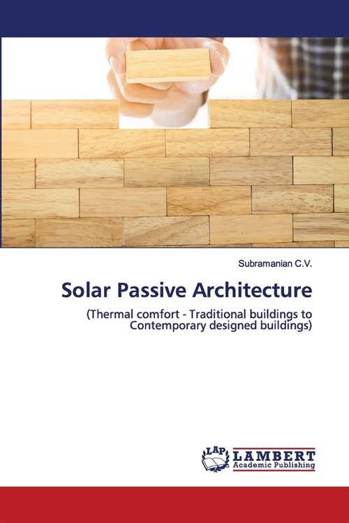 Solar Passive Architecture (Paperback)