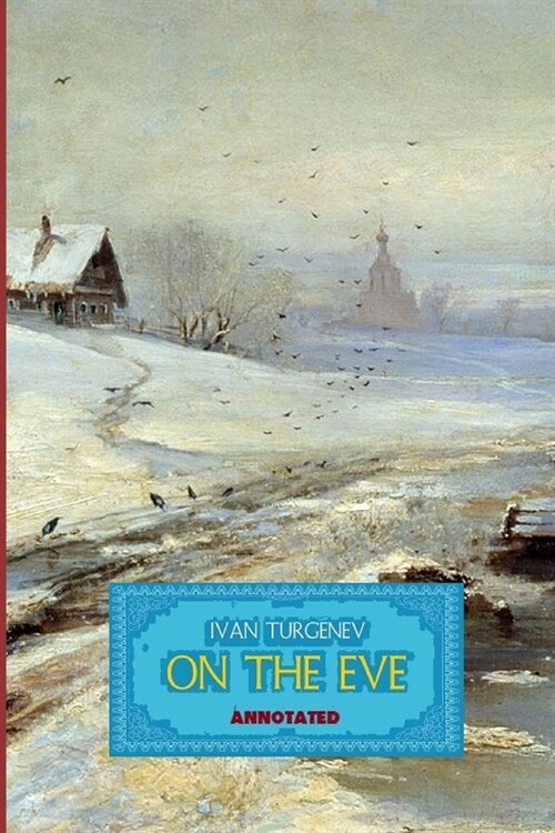 On the Eve Annotated (Paperback)