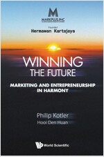 Markplus Inc: Winning the Future - Marketing and Entrepreneurship in Harmony (Paperback)