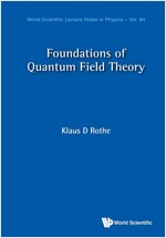 Foundations of Quantum Field Theory (Paperback)