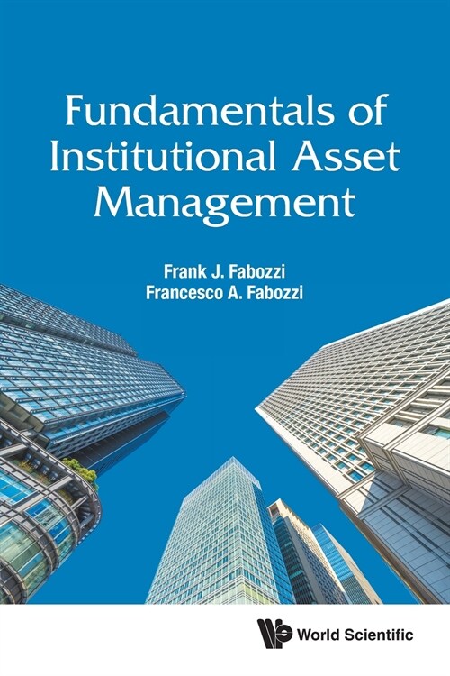 Fundamentals of Institutional Asset Management (Paperback)