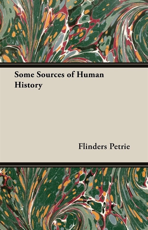Some Sources of Human History (Paperback)