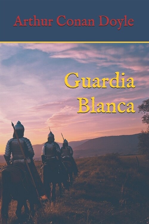 Guardia Blanca (Paperback)