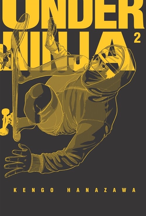 Under Ninja, Volume 2 (Paperback)