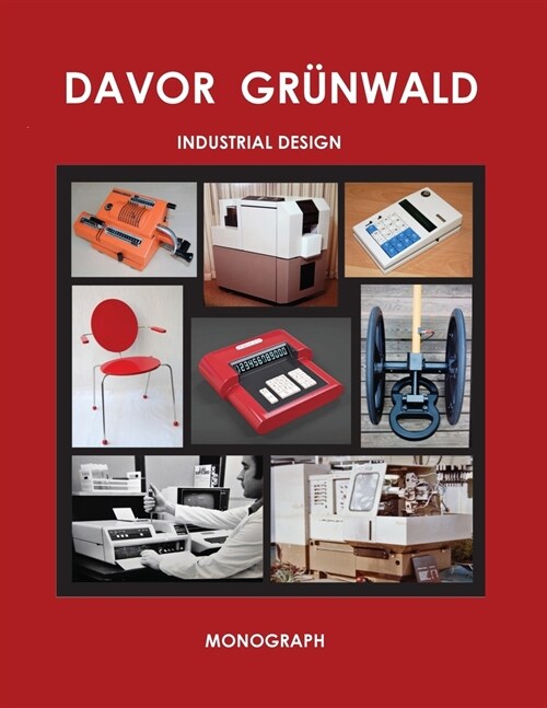 Davor Gr?wald: Industrial Design (Paperback)