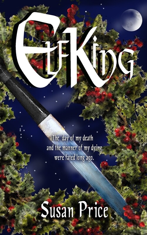 Elf King: Book 2 of Elfgift Series (Paperback)