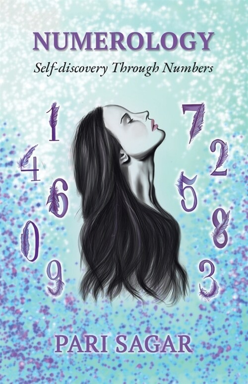 Numerology: Self-Discovery Through Numbers (Paperback)