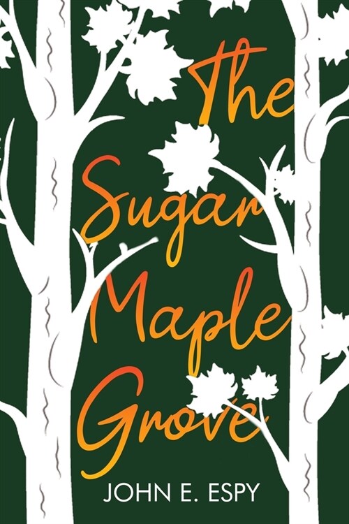 The Sugar Maple Grove (Paperback)