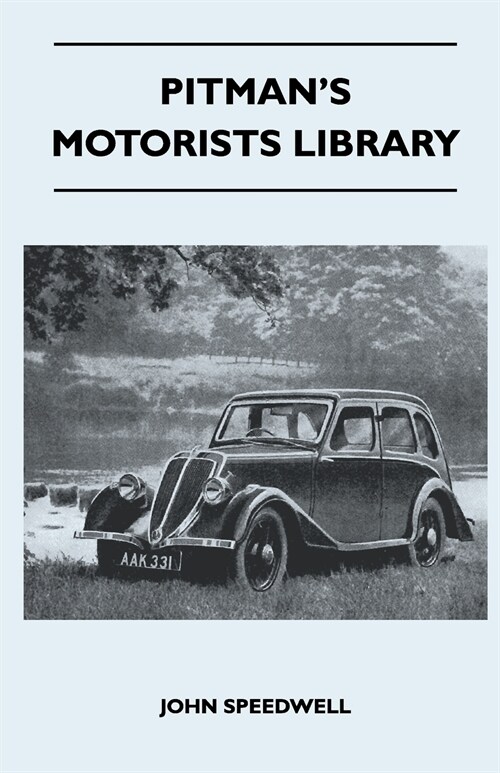 Pitmans Motorists Library - The Book of the Jowett - A Complete Guide for Owners of all 1930 to 1937 Models (Paperback)