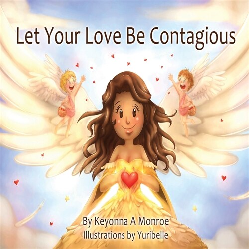 Let Your Love Be Contagious (Paperback)