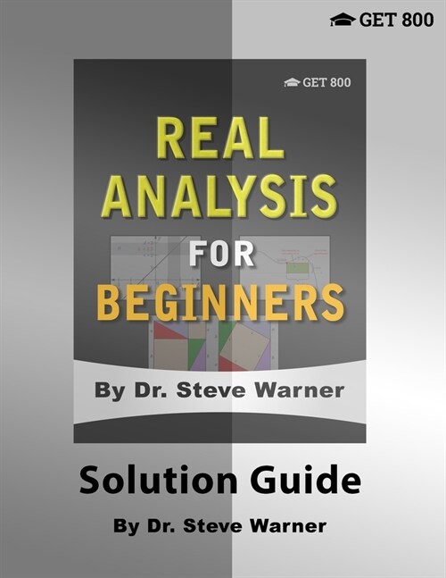 Real Analysis for Beginners - Solution Guide (Paperback)