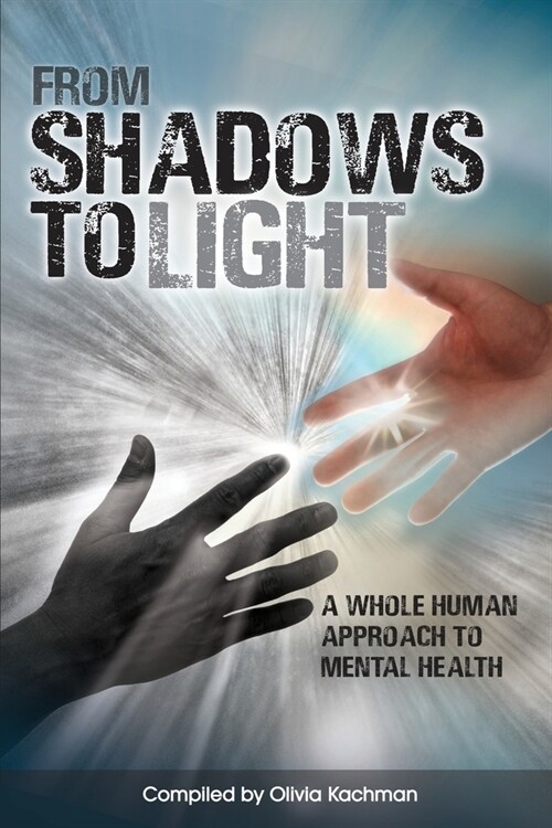 From Shadows To Light (Paperback)