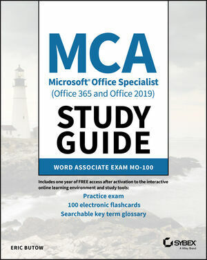 MCA Microsoft Office Specialist (Office 365 and Office 2019) Study Guide: Word Associate Exam Mo-100 (Paperback)