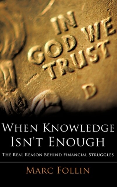 When Knowledge Isnt Enough (Paperback)