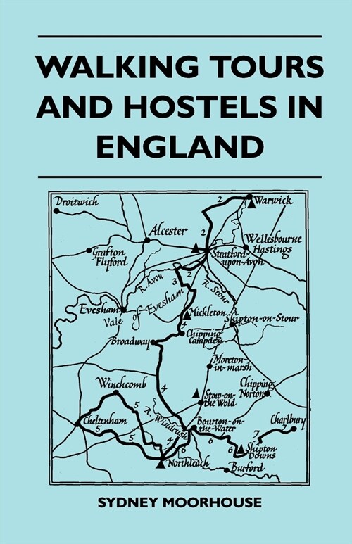 Walking Tours and Hostels in England (Paperback)