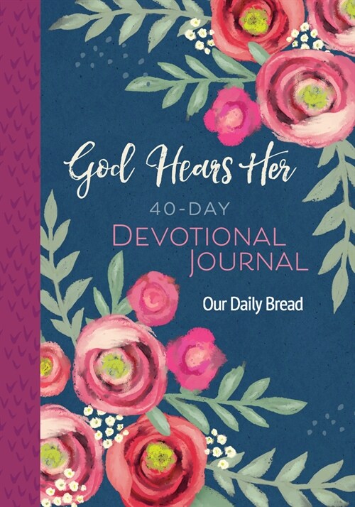 God Hears Her 40-Day Devotional Journal (Paperback)