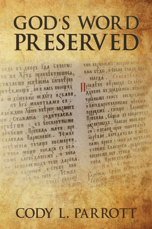 Gods Word Preserved (Paperback)
