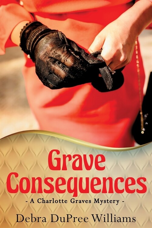 Grave Consequences (Paperback)