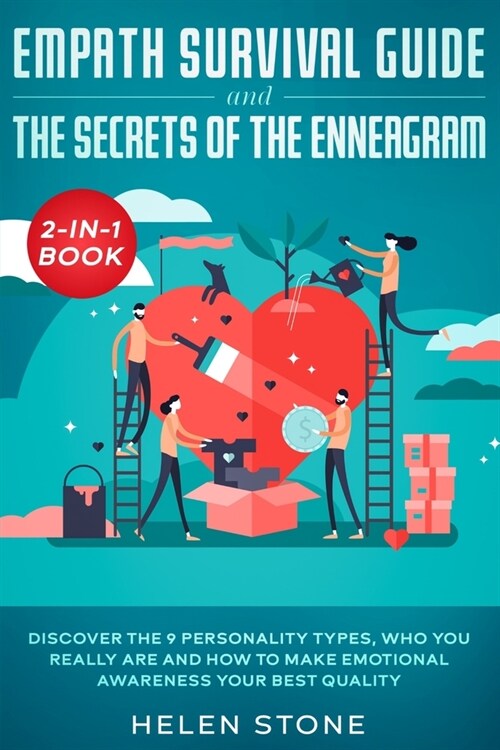 Empath Survival Guide and The Secrets of The Enneagram 2-in-1 Book: Discover The 9 Personality Types, Who You Really Are and How to Make Emotional Awa (Paperback)