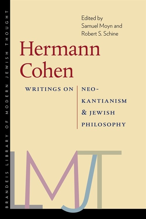 Hermann Cohen: Writings on Neo-Kantianism and Jewish Philosophy (Paperback)