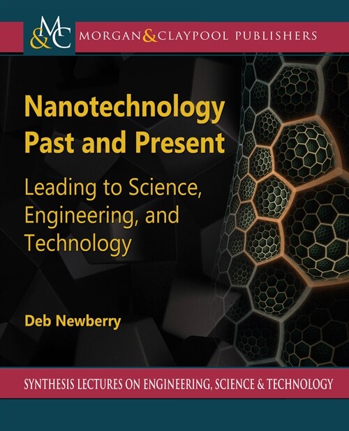 Nanotechnology Past and Present (Hardcover)