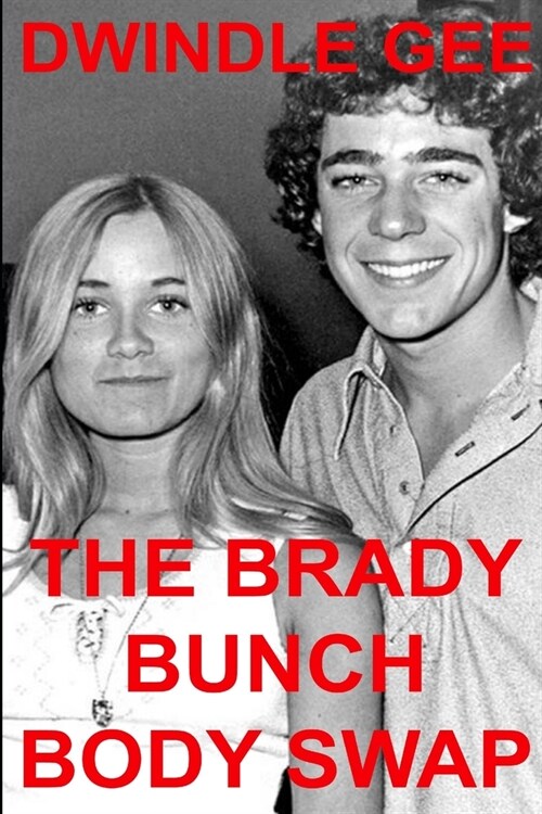 The Brady Bunch Body Swap: An Erotic Satire of the 70s Sitcom (Paperback)