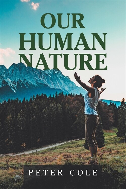Our Human Nature (Paperback)