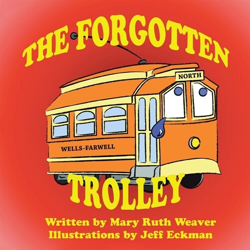 The Forgotten Trolley (Paperback)