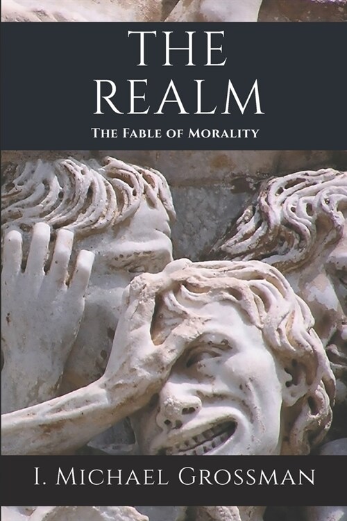 The Realm: A Morality Fable (Paperback)