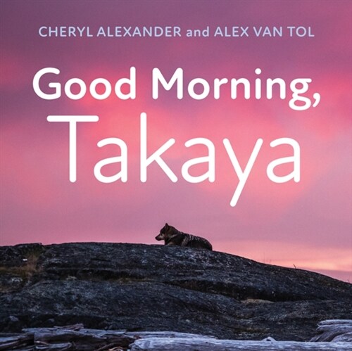 Good Morning, Takaya (Board Books)