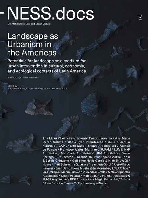 Ness.Docs 2: Landscape as Urbanism in the Americas (Paperback)