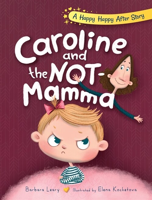 Caroline and the Not-Mamma (Hardcover)