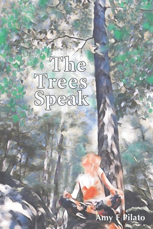 The Trees Speak (Paperback)