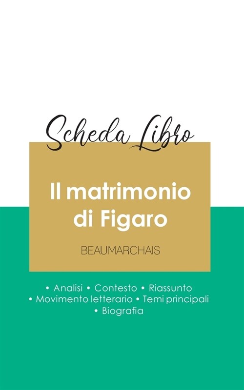 Scheda libro Il matrimonio di Figaro di Beaumarchais (analisi letteraria di riferimento e riassunto completo) (Paperback)