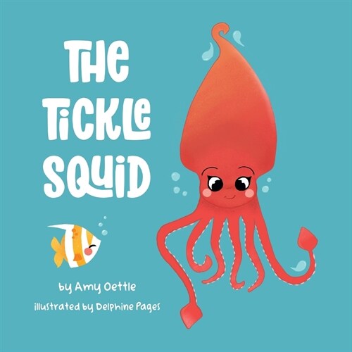 The Tickle Squid (Paperback)